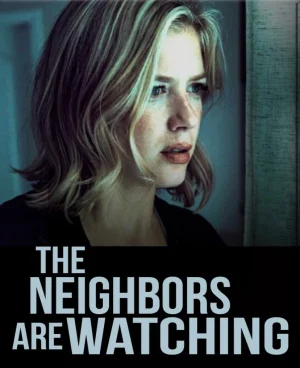 The Neighbors Are Watching (2023)