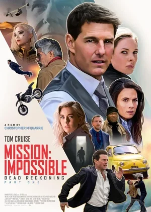 Mission Impossible Dead Reckoning Part One (2023) มิชชั่น อิมพอสซิเบิ้ล ล่าพิกัดมรณะ ตอนที่หนึ่ง