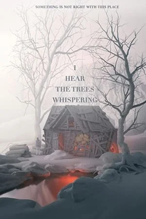 I Hear the Trees Whispering (2022)
