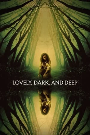 Lovely Dark and Deep (2023)