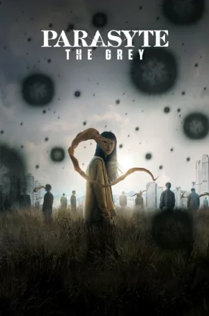 Parasyte The Grey (2024) ปรสิต เดอะ เกรย์