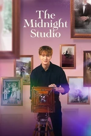 The Midnight Studio (2024) ห้องถ่ายภาพแห่งรัตติกาล
