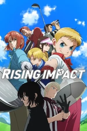 Rising Impact (2024) ไรซิ่ง อิมแพ็ค