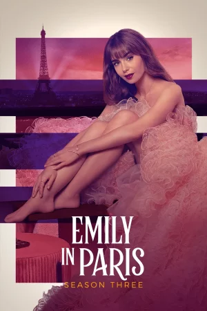Emily in Paris Season 3 (2022) เอมิลี่ในปารีส ซีซั่น 3