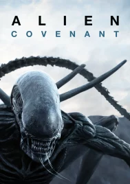 Alien Covenant (2017) เอเลี่ยน โคเวแนนท์