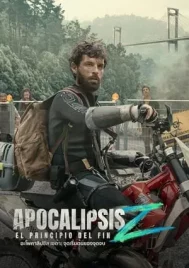 Apocalypse Z The Beginning of the End (2024) อะโพคาลิปซิส เซต้า จุดเริ่มต้นของจุดจบ