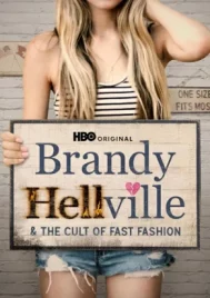 Brandy Hellville & the Cult of Fast Fashion (2024)