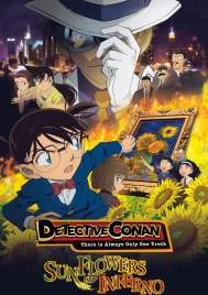 Detective Conan Sunflowers of Inferno (2015) ยอดนักสืบจิ๋วโคนัน ปริศนาทานตะวันมรณะ