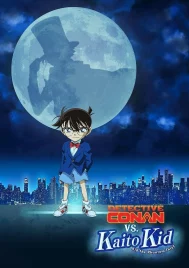 Detective Conan vs Kid the Phantom Thief (2024) ยอดนักสืบจิ๋วโคนัน vs จอมโจรคิด