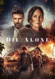 Die Alone (2024) ดาย อโลน