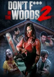 Don t Fuck in the Woods 2 (2022)