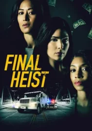 Final Heist (2024)