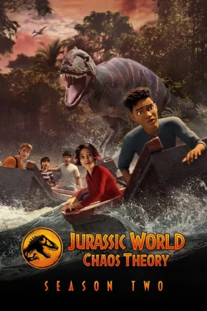 Jurassic World Chaos Theory Season 2 (2024) จูราสสิค เวิลด์ ทฤษฎีความอลวน ซีซั่น 2