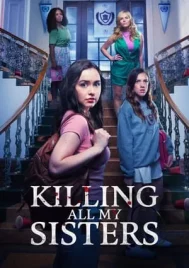 Killing All My Sisters (2024)