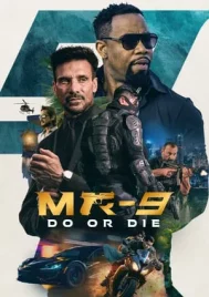 MR-9 Do or Die (2023)