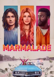 Marmalade (2024) แผนปล้นยัยส้มซ่า