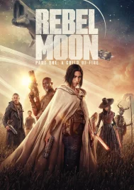 Rebel Moon Part One A Child of Fire (2023) ภาค 1 บุตรแห่งเปลวไฟ