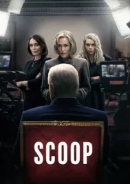 Scoop (2024) สกู๊ปสะเทือนโลก