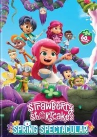 Strawberry Shortcake s Spring Spectacular (2024)