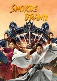 Swords Drawn (2022) ตำนานสู่ซาน ยอดกระบี่หวนคืน