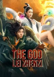 The God Lei Zhenzi (2024) เทพเหลยเจิ้นจื่อ