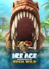 The Ice Age Adventures of Buck Wild (2022) ไอซ์ เอจ การผจญภัยของบั๊ค ไวด์