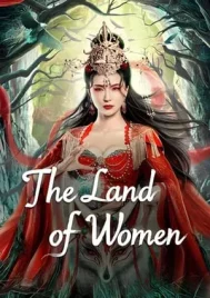 The Land of Women (2024) ในแดนราชินี