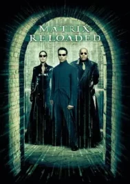 The Matrix 2 Reloaded (2003) เดอะ เมทริกซ์  รีโหลดเดด