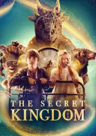 The Secret Kingdom (2023) ผจญภัยอาณาจักรมังกร