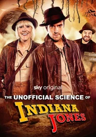 The Unofficial Science of Indiana Jones (2024)