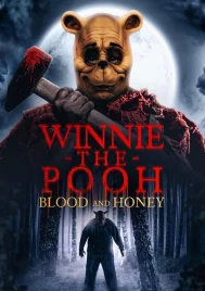 Winnie The Pooh Blood And Honey (2023) วินนี่ เดอะ พูห์ โหด/เห็น/หมี