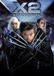 X-MEN 2 (2003) X-เม็น 2 ศึกมนุษย์พลังเหนือโลก 2