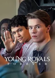 Young Royals Forever (2024)