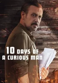 10 Days of a Curious Man (2024) 10 วันของคนอยากรู้อยากเห็น