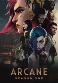 Arcane League of Legends Season 1 (2021) อาร์เคน ตำนานลีกออฟเลเจ็นดส์ ซีซั่น 1 EP.1-9 (จบ)