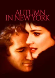 Autumn in New York (2000) แรกรักลึกสุดใจ รักสุดท้ายหัวใจนิรันดร์