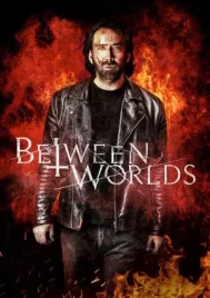 Between Worlds (2018) วิญญาณคลั่งรัก