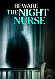 Beware the Night Nurse (2023)