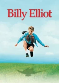 Billy Elliot (2000) บิลลี่ อีเลียต ฝ่ากำแพงฝันให้ลั่นโลก