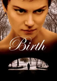 Birth (2004) ปรารถนา พยาบาท