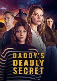 Daddy s Deadly Secret (2024)