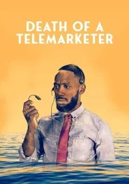 Death of a Telemarketer (2021) เซลส์(แมน)ดวงซวย