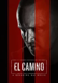 El Camino A Breaking Bad Movie (2019) เอล คามิโน่ ดับเครื่องชน คนดีแตก