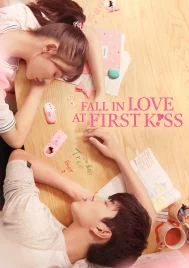 Fall in Love at First Kiss (2019) แกล้งจุ๊บให้รู้ว่ารัก