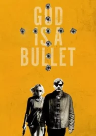 God is a Bullet (2023)