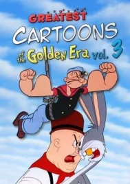 Greatest Cartoons of the Golden Era Vol. 3 (2024)