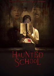 Haunted School (2016) โรงเรียนผี