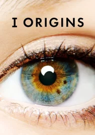 I Origins (2014) หนึ่งรักในจักรวาล 