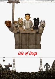 Isle of Dogs (2018) ไอลย์ ออฟ ด็อกส์ เกาะเซ็ตซีโร่หมา