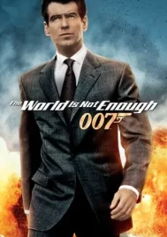 James Bond 007 The World Is Not Enough (1999) เจมส์ บอนด์ 007 ภาค 19 พยัคฆ์ร้ายดับแผนครองโลก